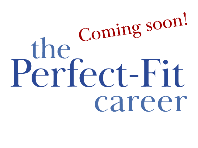 Perfect- Fit Career