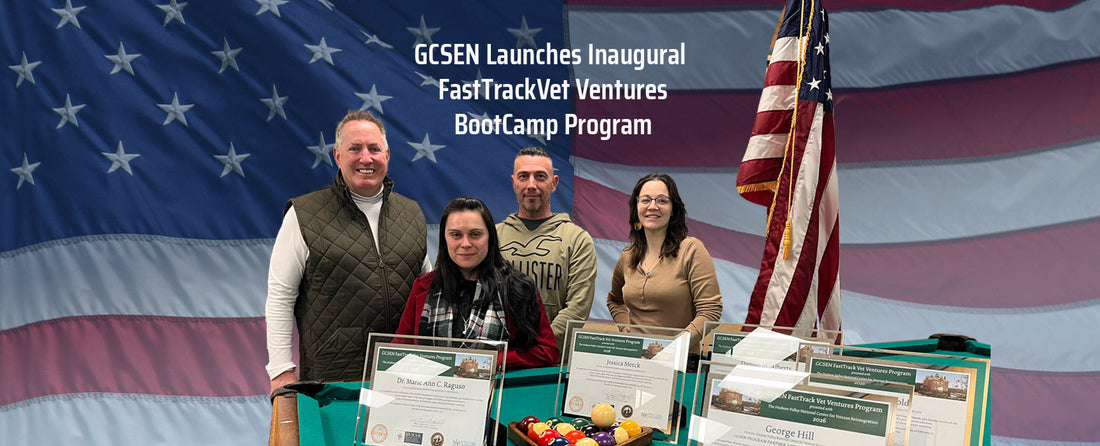 GCSEN Launches Inaugural FastTrack Vet Ventures BootCamp Program in the Hudson Valley, New York